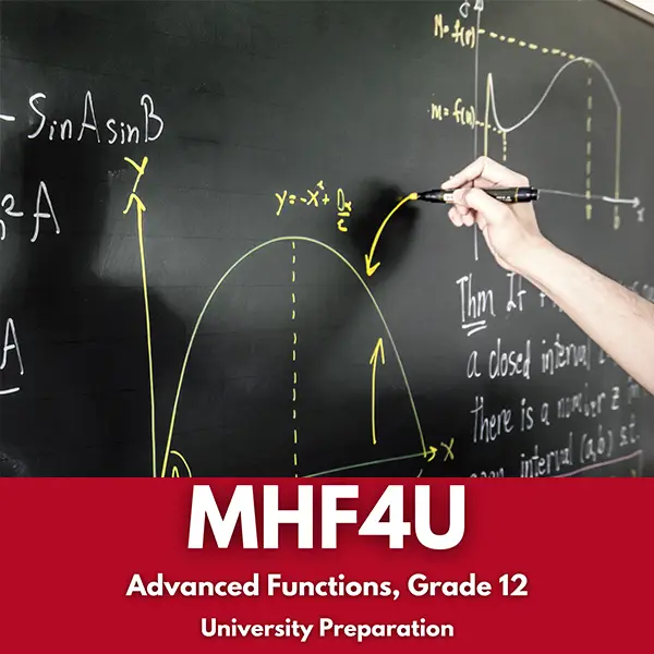 Advanced Functions, Grade 12 (MHF4U) Advanced Functions, Grade 12 (MHF4U)