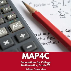 Foundations for College Mathematics, Grade 12, College Preparation (MAP4C)-2025