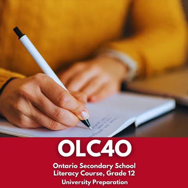 Ontario Secondary School Literacy Course, Grade 12 (OLC4O) Ontario Secondary School Literacy Course, Grade 12 (OLC4O)