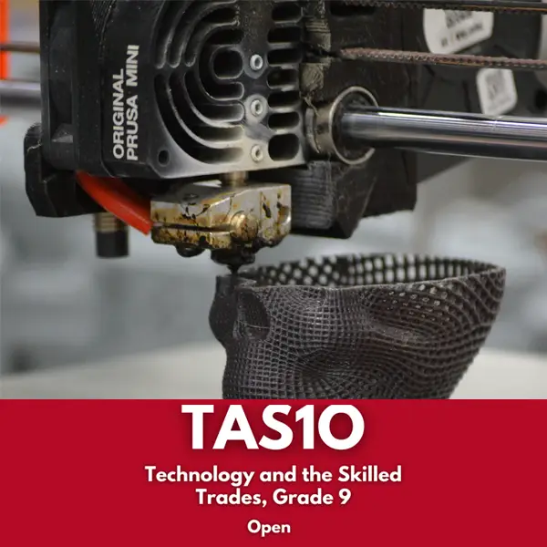 Technology and the Skilled Trades, Grade 9 (TAS1O)-2025 Technology and the Skilled Trades, Grade 9 (TAS1O)-2025